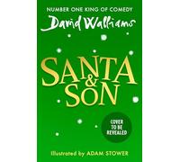 Santa & Son: New for 2025, a hilariously funny Christmas adventure from the bestselling author of Super Sleuth