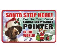 Santa Stop Here Pet Sign - German Pointer