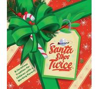 Santa Stops Twice™: A Christmas Tradition for Children with a Working Parent (1)