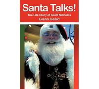 Santa Talks!: The Life Story of Saint Nicholas