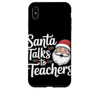 Santa Talks To Teachers Christmas Case for iPhone XS Max