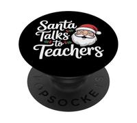 Santa Talks To Teachers Christmas PopSockets Adhesive PopGrip