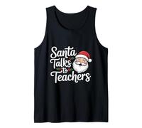 Santa Talks To Teachers Christmas Tank Top