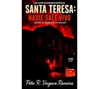 SANTA TERESA: NADIE SALE VIVO: EL ÚLTIMO LIVE...