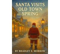 Santa Visits Old Town Spring
