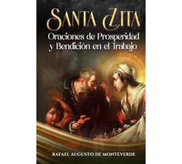Santa Zita: Oraciones de Prosperidad y Bendición en el Trabajo