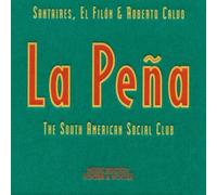 Santaires - La Pena / The South American Social Club