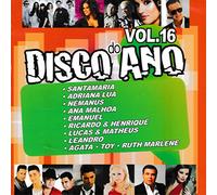 Santamaria, Adriana Lua, Nemanus, Ana Malhoa, Emanuel Featuring Lara, Ana Duarte, Ricardo & Henrique, Rebeca, Sergio Rossi Featuring Phatt Rob, Vira M - Disco Do Ano Vol.16 [CD] 2018