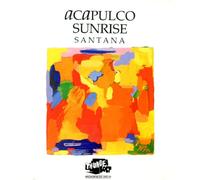 Santana - Acapulco Sunrise