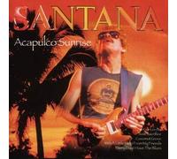 Santana - Acapulco Sunrise