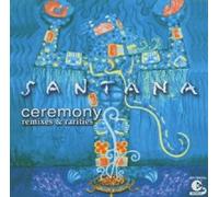 SANTANA "CEREMONY-REMIXES & RARITIES"" CD NEW