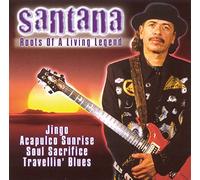 Santana - Roots Of A Living Legend