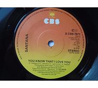 Santana - Santana You Know That I Love You 7" CBS CBS7971 EX/EX1979 picture sleeve, Spanish pressing