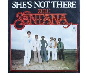 Santana - she's not there 45 rpm single