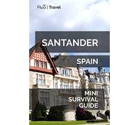 Santander Mini Survival Guide