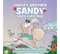Santa's Brother Sandy Saves Christmas