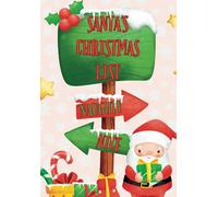 Santa's Christmas List Naughty or Nice: Note book, Christmas list, Santa's what I want for Christmas list, good for all your lists for christmas time