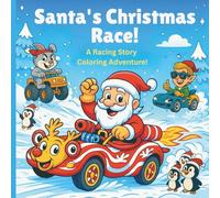 Santa's Christmas Race: A Racing Story Coloring Adventure!