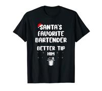 Santa's Favorite Bartender Better Tip Him Funny Xmas Barman T-Shirt