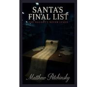 Santa's Final List: The Naughty Never Leave