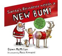 Santa's Reindeer Needs a New Bum!
