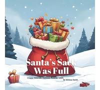 Santa's Sack Was Full: A Hilariously Naughty Christmas Innuendo Book for Adults, Secret Santa Gifts, Christmas Parties, Anyone Who Enjoys a Saucy ... Naughty Christmas Innuendo Books for Adults)