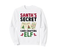 Santa's Secret Card Crafting Elf - Card Making Christmas Sweatshirt