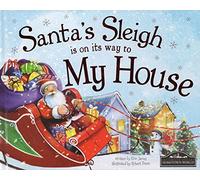 Santa's Sleigh is on its Way to My House