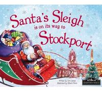 Santa's Sleigh is on its Way to Stockport