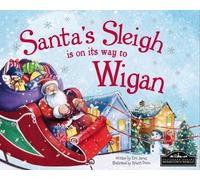 Santa's Sleigh is on its Way to Wigan