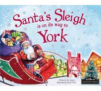 Santa's Sleigh is on its Way to York