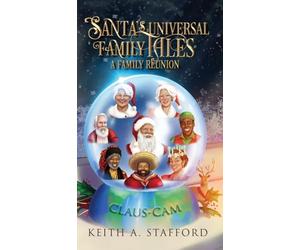 Santa's Universal Family Tales: A Family Reunion: 1
