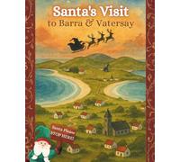 Santa's Visit: to Barra & Vatersay