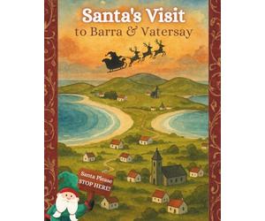 Santa's Visit: to Barra & Vatersay