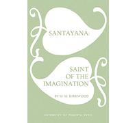 Santayana: Saint of the Imagination (Heritage)