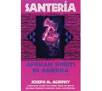 Santeria: African Spirits in America