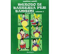Santi Matteo - Matteo Santi-Metodo Di Batteria Per Bambini - Vol 1-Percussion