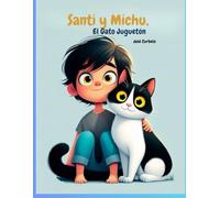 Santi y Michu, El Gato Juguetón