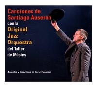 Santiago Auseron - Con La Original Jazz Orquestra Del Taller De Musics