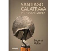 Santiago Calatrava: In the Glyptothek (Bilingual edition): Beyond Hellas