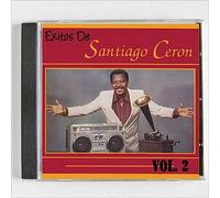 Santiago Ceron - Exitos De Santiago Ceron Vol 2 [Music CD]