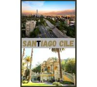 Santiago, Cile Guida di viaggio 2026