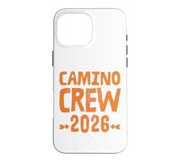 Santiago Crew 2026 Camino Group Walking Spain Pilgrim Route Case for iPhone 16 Pro Max