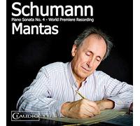 Santiago Mantas - Schumann: Piano Sonata No. 4 [DVD AUDIO]