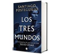 Los tres mundos (Serie Julio César 3) (Histórica)