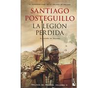 Santiago PosteguilloS. Posteguillo Santiago Postegui La legión perdi (Paperback)