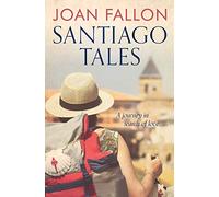 Santiago Tales: A journey in search of love