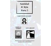 Santidad - Parte 3 - Garantía de Salvación, Pecado y Loto - Un Faro - J.C. Ryle