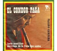 SANTILLAN, Facio / SORTILEGE DE LA FLUTE DES ANDES - El Condor pasa / Pajara campana / MR 28.027