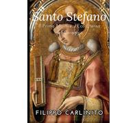 Santo Stefano: Il Primo Martire, l’Eco Eterna del Coraggio